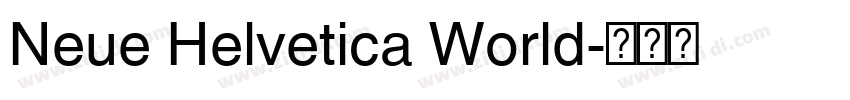 Neue Helvetica World字体转换
